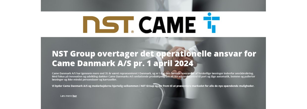 NST DK A/S overtager det operative ansvar for aktiviteterne i Came Danmark A/S pr. 1. april 2024